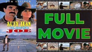 Ruby Jean and Joe (1996) TV Movie | Tom Selleck & JoBeth Williams | Full Movie HD | Drama, Western