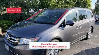 Honda Odyssey Windshield Molding replacement