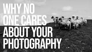 Why no one cares about your Photography (feat. @SimonBaxterPhotography )