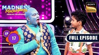 Superstar Singer Kids Meet the Comedians | Madness Machayenge | Ep 17 | Full Episode | 11 May 2024