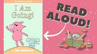 I Am Going!   | Elephant and Piggie | Kids books read aloud