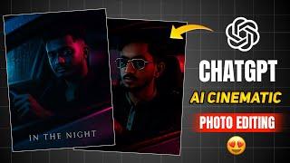 Instagram Trending Chatgpt Photo Editing | Chatgpt Cinematic Photo Editing | Ai Photo Editing