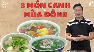 Tổng hợp 3 món canh mùa đông se lạnh cả nhà đều thích| Cùng Cháu Vào Bếp