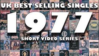 The 50 Best Selling UK Singles of 1977 - Short Video Series