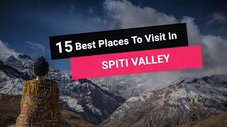 15 Best Places To Visit In Spiti Valley | Himachal Pradesh | Eventskite