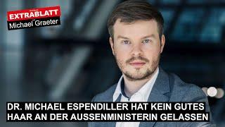 Extrablatt - 252. Ausgabe: Dr. Michael Espendiller hat kein gutes Haar an Aussenministerin gelassen