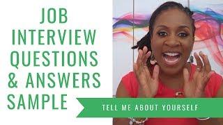 Job Interview Questions and Answers (TELL ME ABOUT YOURSELF)