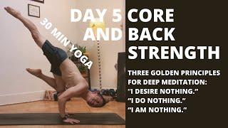 100 DAYS OF YOGA CHALLENGE | DAY 5 | 30 Min Yoga for Core and Back Strength | Deep Meditation