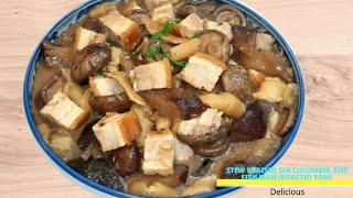 HOW TO COOK STEW BRAISED SEA CUCUMBER WITH FISH MAW| ROASTED PORK AND MUSHROOMS #chinese  #recipe