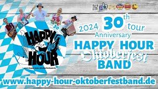 HAPPY HOUR OKTOBERFESTBAND - 30th Anniversary tour 2024 -