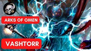 ARKS OF OMEN VASHTORR