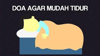 Doa Agar Mudah Tidur - Insomnia (Susah Tidur) | Interaktif