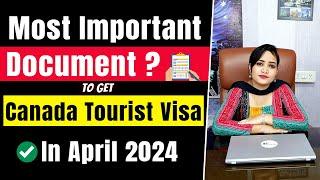 1 Important Document To get Canada Visa in April 2024 | Canada Tourist Visa Latest Updates 2024