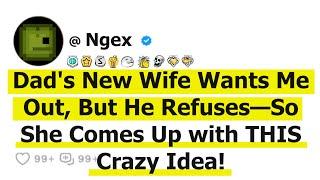 Dad's New Wife Wants Me Out, But He Refuses—So She Comes Up with THIS Crazy Idea!