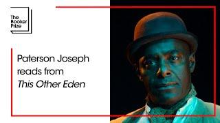 Paterson Joseph reads from ‘This Other Eden’ | The Booker Prize