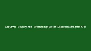 AppGyver - Country App - Creating List Screen (Collection Data From API) - Lesson 31