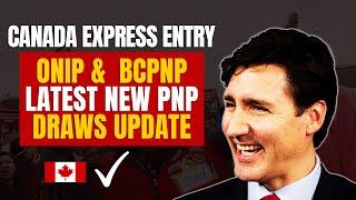 Canada Express Entry 2024 : ONIP &  BCPNP Latest New PNP Draws Update | Canada Immigration