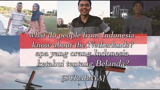 What do Indonesians know about the Netherlands? | Apa yang orang Indonesia ketahui tentang Belanda?