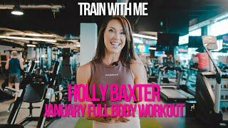 Full Body Workout with Holly T. Baxter