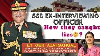 How Interviewing Officer Caught Lies, SSB Tips & Learnings| Lt. Gen Ajai Sahgal🪖 @alpharegiment