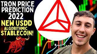 TRON TRX CRYPTO PRICE AND NEWS 2022! USDD ALGORITHMIC STABLECOIN LAUNCH TRONDAO 