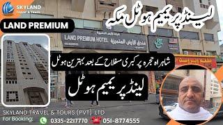 Land Premium Hotel Makkah | Best Hotels In Makkah