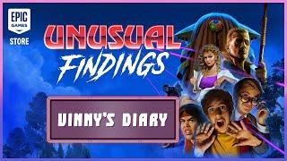 Unusual Findings — 'Vinny's Diary' Update Trailer