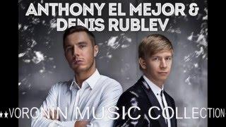 Anton Mayer feat. DJ Denis Rublev & DJ Anton - Позвони (Anthony El Mejor Edit)