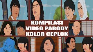 KOMPILASI VIDEO PARODY KOLOR CEPLOK EDISI 2019!!! 