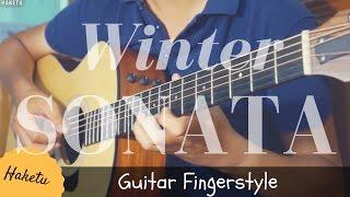 (Winter Sonata) Bản tình ca mùa đông (Guitar Solo) Fingerstyle | Haketu