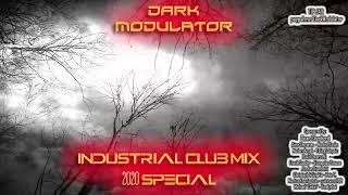 INDUSTRIAL CLUB Ultra Megamix  2020 special ultra megamix mix From DJ DARK MODULATOR