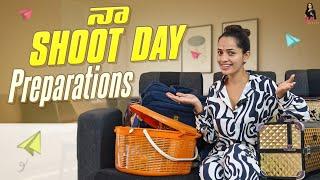 Na Shoot Day Preparations Ila untayi || Food and shoot Luggage packing || Shobhashetty ||