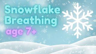 Christmas Snowflake Breathing Exercise for Older Children in the Holidays!