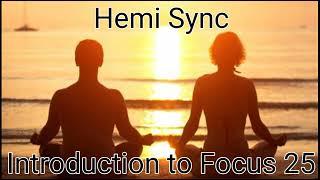 Hemi Sync Meditation Wave 7 Track 3 Voyager Introduction to Focus 25. USE HEADPHONES