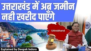 How Uttarakhand’s new land law amendment restricts sale to non-residents