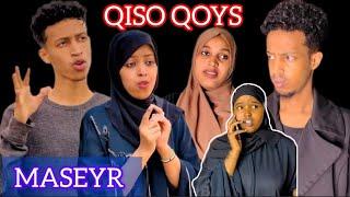 QISO QOYS SEASON2 || MASEYR | PART 6