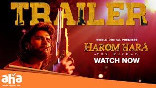 HAROMHARA | Trailer | Sudheer Babu | Malvika | Gnanasagar Dwaraka | Sumanth G | Watch Now on aha