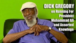 Dick Gregory - On Running For President, Muhammad Ali and Assorted Knowledge (2015)