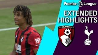 Bournemouth v. Tottenham | PREMIER LEAGUE EXTENDED HIGHLIGHTS | 5/4/19 | NBC Sports