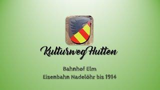 Kulturweg Hutten - Bahnhof Elm