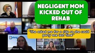 Negligent Mom Is Kicked Out Of Rehab at custody court hearing #familycourtplaylist