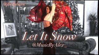 "Let It Snow" - @musicbyalex | Veil Bellydance Christmas Bliss | @JBELLYBURN Janelle Issis