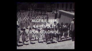 "Algérie 1954, la révolte d'un colonisé" Marie-Louise Derrien et Marc Ferro (1974)