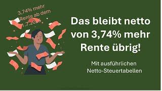 3,74% Rentenerhöhung zum 1.7.2025 - Doch wie viel bleibt netto? Ausführliche Netto-Steuertabellen