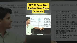 RPF SI Exam Date Revised new exam schedule || RPF SI Exam Date 2024  #rpfsi #itrending