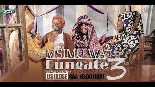 FUNGATE EPISODE NO 50| MWINYI MPEKU, KITATANGE, AMINA, BI SINA JAMBO