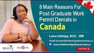 Shocking Reasons Your Canada Post-Graduate Work Permit Could Be Denied – Top 8 Must-Know Facts!