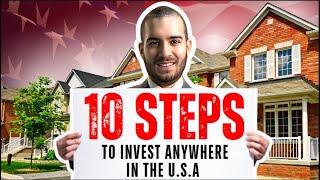 10 Steps To Invest Anywhere In The US | Investing Properties Remotely