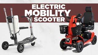 Top 10 Electric Mobility Scooters