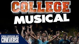 College Musical: The Movie | Full Comedy Movie | Free HD Musical Film | Cineverse